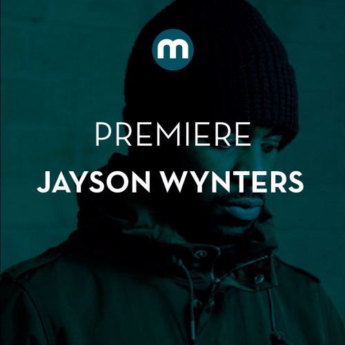 Premiere: Jayson Wynters 'Unfamiliar Territories'