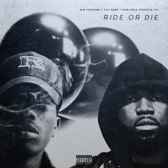 Ride Or Die (Feat. Tsu Surf & Kam DeLa)