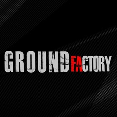 Ground Factory Radio 004 - Shades of Blk