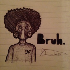 Bruh.