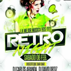 Retro Night Carlos Aranda dj