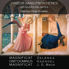 Magnificat en RéM - Jan Dismas Zelenka