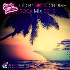 Soca Twins - UberSocaCruise (Soca Mix 2016)