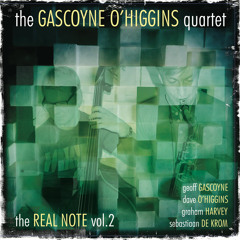 Gascoyne / O'Higgins Quartet - Real Note vol. 2