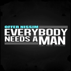 Offer Nissim Ft. Maya Simantov - Everybody Needs A Man (Zambianco Remix) [Slupie Intro Edit]