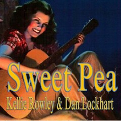Sweet Pea (Featuring Kellie Rowley)