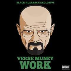 Work - Verse Muney