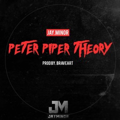 Jay.Minor - Peter Piper Theory