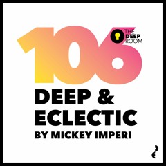 Deep & Eclectic 106