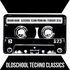 Dragon Hoang - Oldschool Techno Promo Mix Febraury 2016