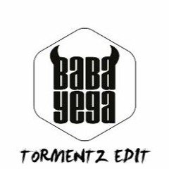 Baba Yega Ft. Dubskie - Give It To Ya(Tormentz Edit)