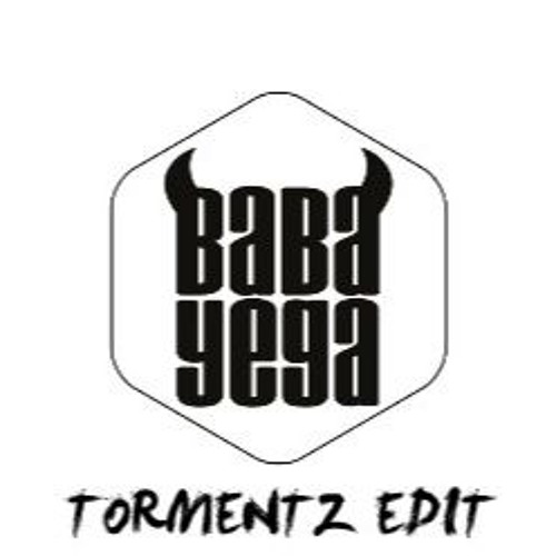 Baba Yega Ft. Dubskie - Give It To Ya(Tormentz Edit)