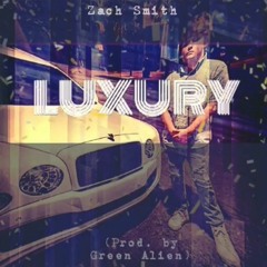 LUXURY (Prod. Green Alien)