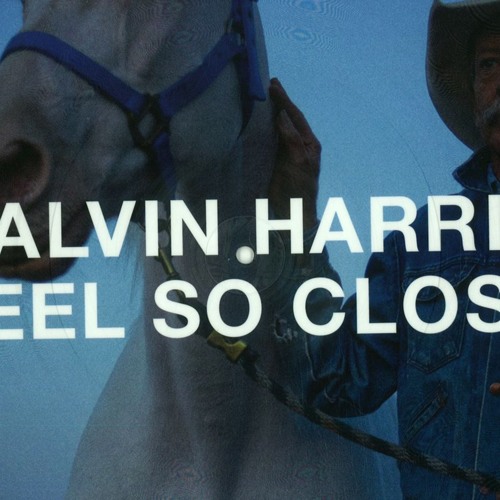 Stream Calvin Harris - Feel So Close Remixxx (Benny Benassi Vs. Nero ...