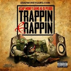Trappin Remix