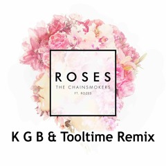 FREE DOWNLOAD!!!! Chainsmokers - Roses (KGB & Tooletime Remix)