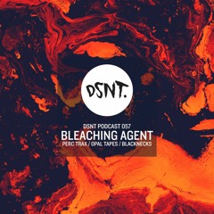 DSNT Podcast 057 - BleachingAgent