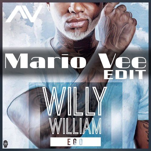 Stream Willy William - Ego (Mario Vee Edit) by Mario Vee Official | Listen  online for free on SoundCloud