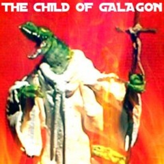 The Child of Galagon