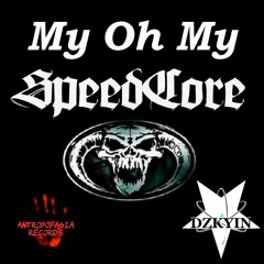 [ATP008-1] DZKYIN - My Oh My Speedcore [Oldschool Speedcore]