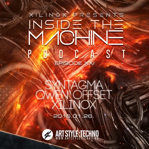 Xilinox Presents : Inside The Machine Podcast | Episode XXI : Owen Offset
