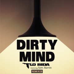 Flo Rida - Dirty Mind (Pandaboyz Remix)