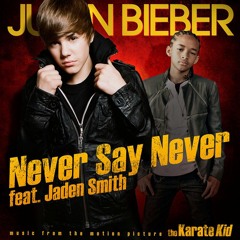 Justin Bieber Ft. Jaden Smith - Never Say Never (Reggaeton Version) (Dj Net)