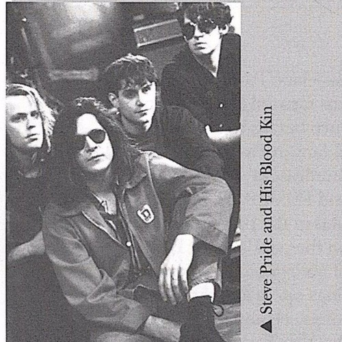 Steve Pride & His Blood Kin "Drugs, Guns, And Cigarettes"