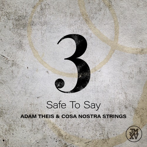 Cosa Nostra Strings - Safe To Say