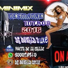 Minimix Febrero Tal Para Cual Vs Intros 2016 *** DJ RONALD SUXE***