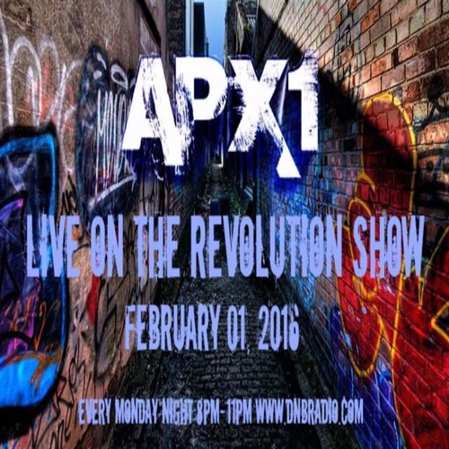 APX1 LIVE ON THE REVOLUTION SHOW 02.01.16