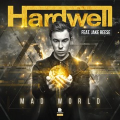 Hardwell Feat. Jake Reese - Mad World (Dropkillx Remix)[FREE DOWNLOAD-->Buy]