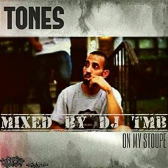 Tones - On My Stoupe (mixed By DJ TMB)