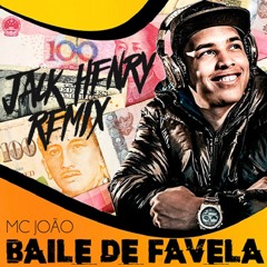 Balle De Favela (Jack Henry Remix)