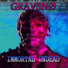 Immortal Undead