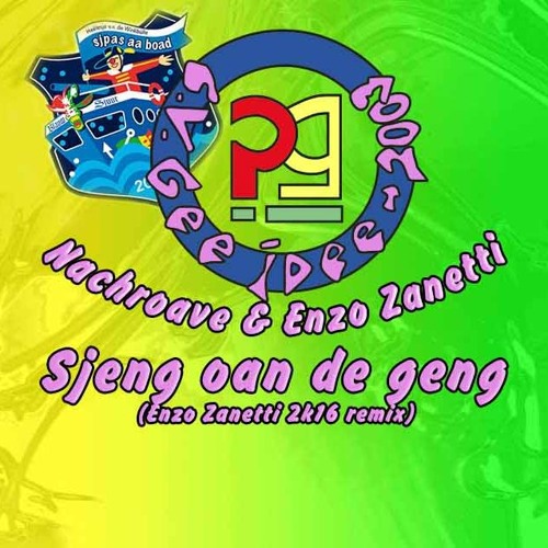 Nachroaven - Sjeng Oan De Geng (Enzo Zanetti 2k16 Remix)