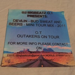 DJ BIGBEATZ - DEVLIN BUD SWEAT BEERS - MINI TOUR MIX 2011