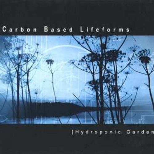 Carbon Based Lifeforms