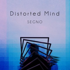 Distorted Mind (FREE DOWNLOAD)