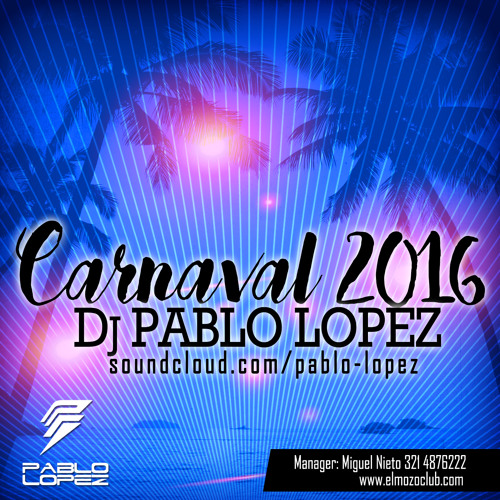PABLO LOPEZ CARNAVAL 2016