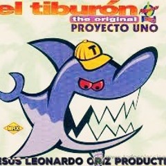 Proyecto Uno - Tiburon (Jesus Leonardo Mashup Remix)