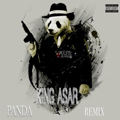 King Asar X Panda (Remix)