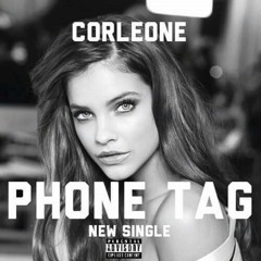 Corleone- Phone Tag