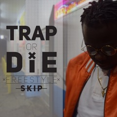 Trap Or Die (Freestyle)