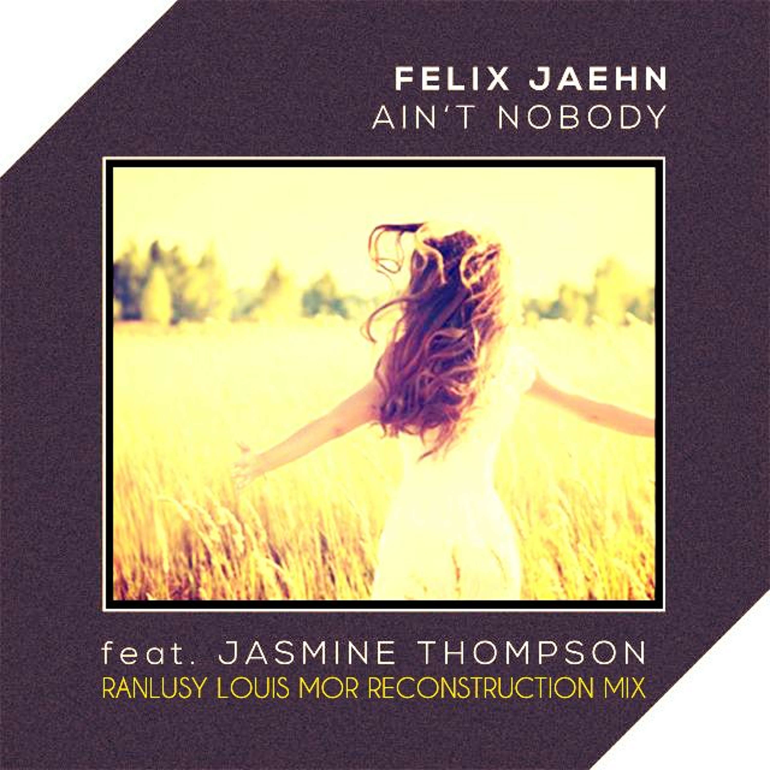 ● Ain't Nobody (Loves Me Better) (Ranlusy Louis Mor Reconstruction Mix) ● DOWNLOAD ● episode artwork