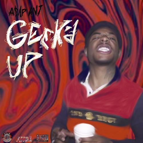 A$AP ANT - GEEKD UP