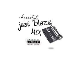 Chrisstyle - Just Blaze Freestyle
