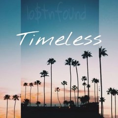 Lo$tnFound (Supr & Tekk ) - Timeless