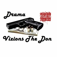 Vizions The Don - Drama (Commas Remix)