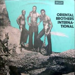 Oriental Brothers International - Ihe Oma Adighi Onye Oso